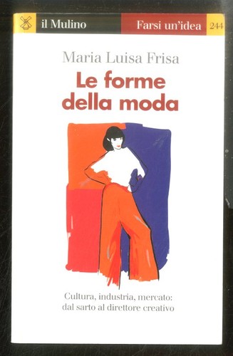 Forme della moda - della, moda.