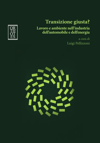 Transizione giusta lavoro e - giusta?,